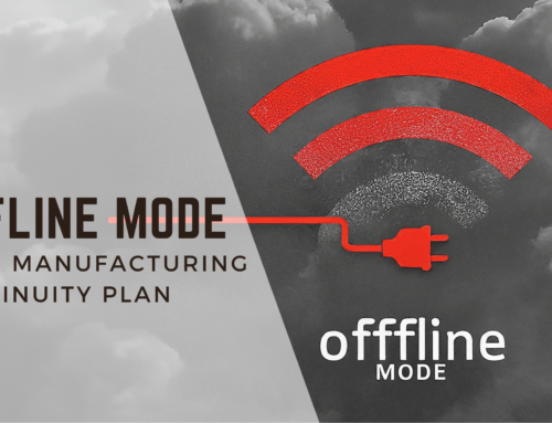 Offline Mode: Your Manufacturing Continuity Plan